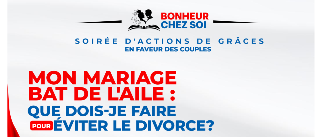 SOIRÉE D&rsquo;ACTION DE GRÂCE, EN FAVEUR DES COUPLES